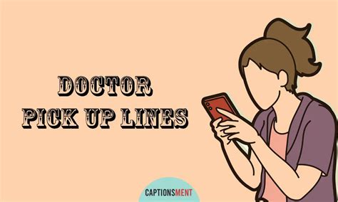 doctor pick up lines dirty|anatomy pick up lines.